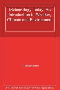 Meteorology today: An introduction to weather, climate, and the environment
