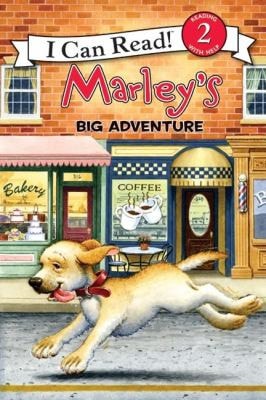 Marley's Big Adventure (Marly / I Can Read Book 2)