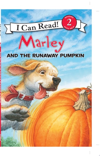 Marley: Marley and the Runaway Pumpkin (I Can Read Level 2)