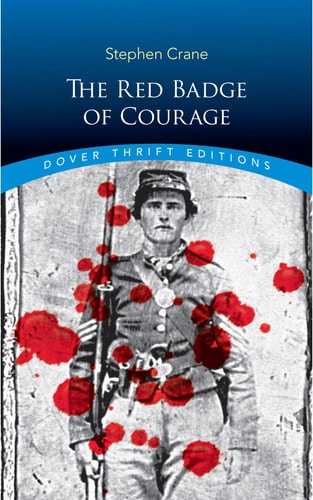 The Red Badge of Courage (Dover Thrift Editions: Classic Novels)