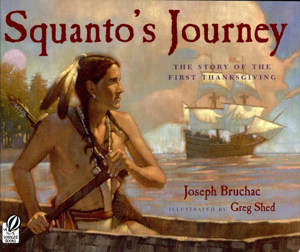 Squanto's Journey: The Story of the First Thanksgiving