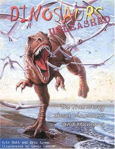 Dinosaurs Unleashed The True Story about Dinosaurs and Humans