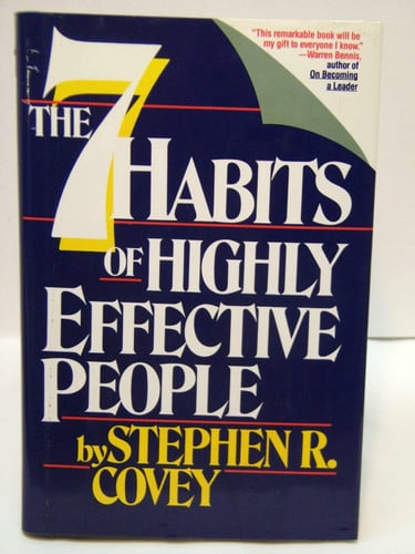The Seven Habits of Highly Effective People Restoring the Character Ethic