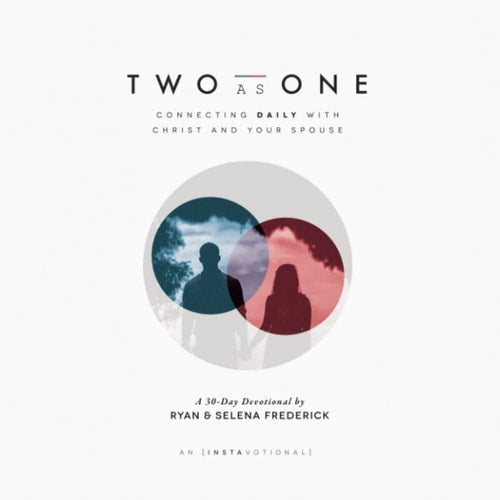 Two As One Connecting Daily with Christ and Your Spouse