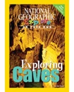 National Geographic Science 4 (Earth Science: Explore On Your Own Pathfinder): Exploring Caves