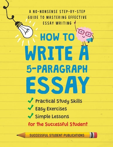 How To Write A 5-Paragraph Essay: