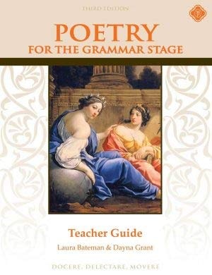 Poetry for the Grammar Stage Teacher Guide