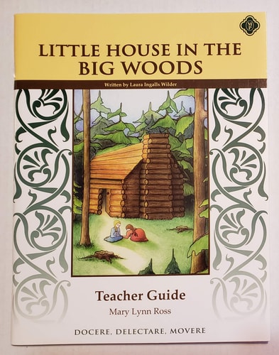 Little House in the Big Woods Teacher Guide