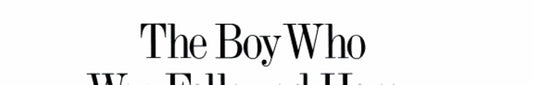 The Boy Who Was Followed Home