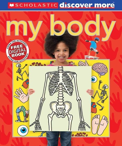 Scholastic Discover More: My Body