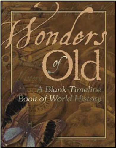 Wonders of Old Timeline Book