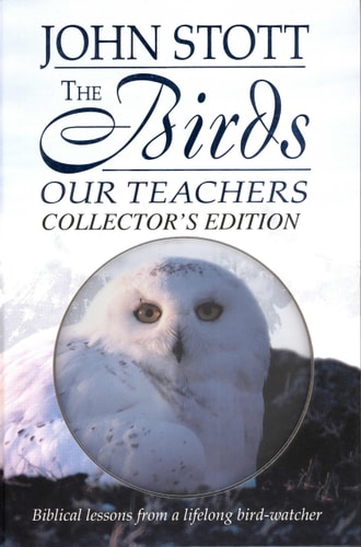 The Birds, Our Teachers Essays in Orni-theology