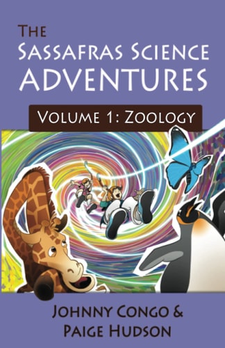The Sassafras Science Adventures Volume 1: Zoology