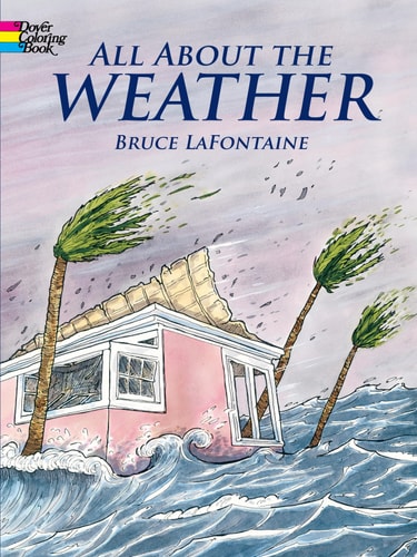 All About the Weather Coloring Book (Dover Science For Kids Coloring Books)