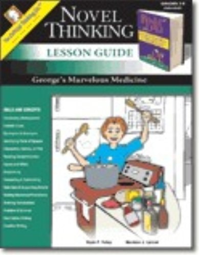Novel Thinking - George's Marvelous Medicine Lesson Guides