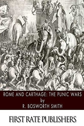Rome and Carthage The Punic Wars