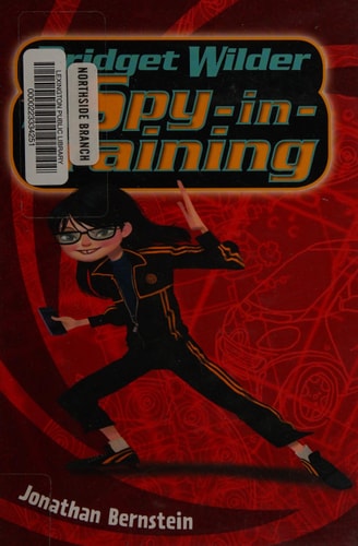 Bridget Wilder: Spy-in-Training