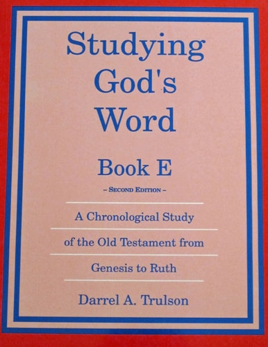 Studying God's Word Book E w/ teacher's guide
