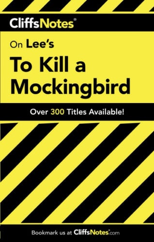 CliffsNotes on Lee's To Kill a Mockingbird