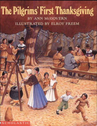 The Pilgrims' First Thanksgiving