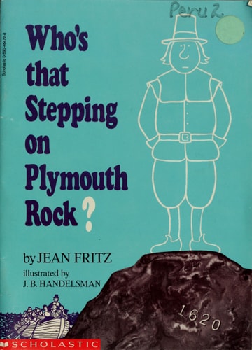 Who's That Stepping on Plymouth Rock?