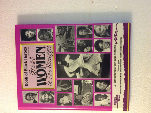 Great Women In the Struggle (Book of Black Heroes, Volume 2)
