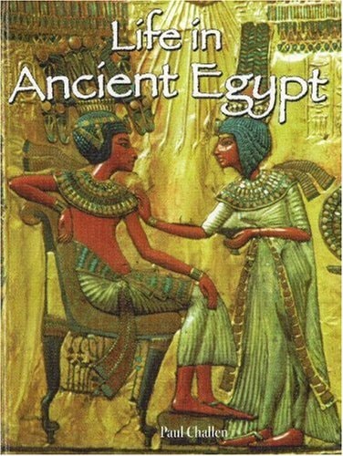 Life in Ancient Egypt (Peoples of the Ancient World)