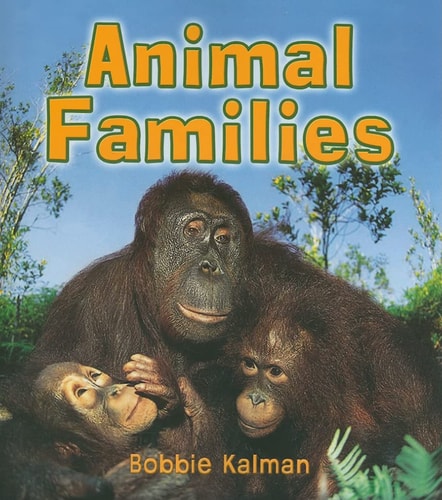 Animal Families (Introducing Living Things)