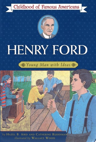 Henry Ford Young Man With Ideas