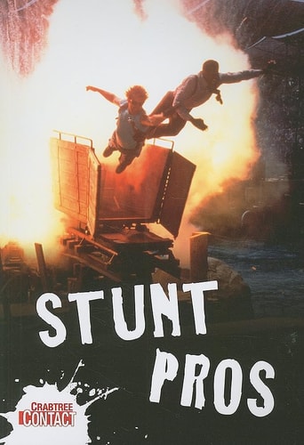 Stunt Pros (Crabtree Contact - Level 1)