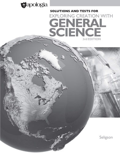 Apologia General Science Solutions and Tests