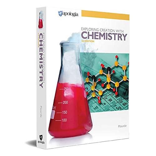 Exploring Creation with Chemistry 3rd Edition Student Textbook