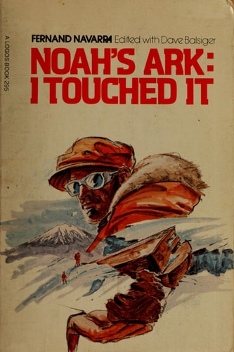 Noah's Ark: I touched It