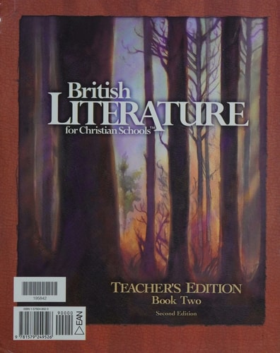British Literature for Christian Schools: Teacher Edition Book 1 & 2