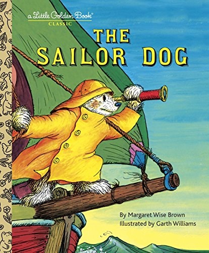 The Sailor Dog (A Little Golden Book)