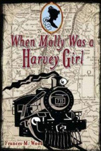 When Molly was a Harvey Girl