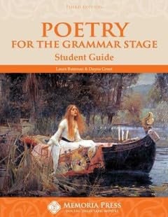 Poetry for the Grammar Stage Student Guide