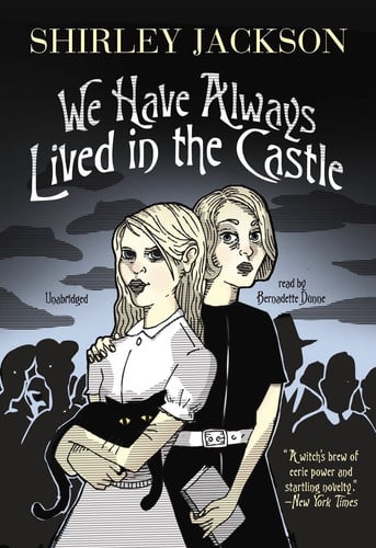 We Have Always Lived in the Castle (audio book)