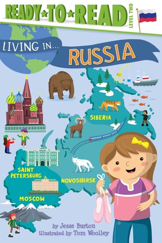 Living in . . . Russia Ready-to-Read Level 2