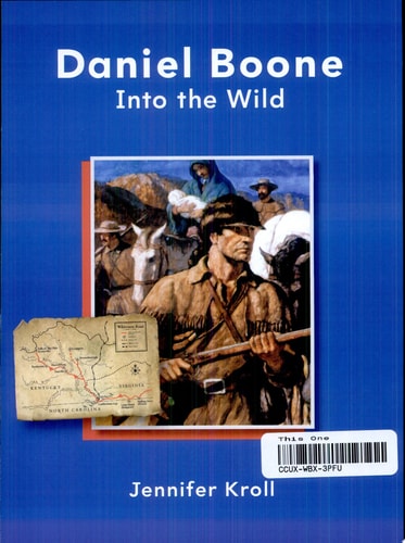 Daniel Boone - Into the Wild - Grade 1 - Guided Reading Level E