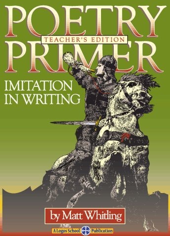 Poetry Primer Teacher's Edition (Imitation In Writing)