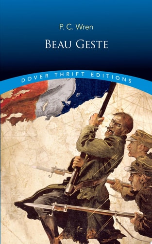 Beau Geste (Dover Thrift Editions: Classic Novels)