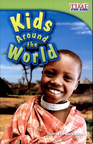 Kids Around the World (TIME FOR KIDS® Nonfiction Readers)