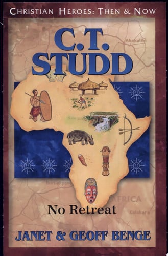 C.T. Studd No Retreat