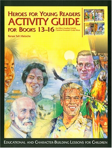Heroes for Young Readers: Activity Guide for Books 13-16