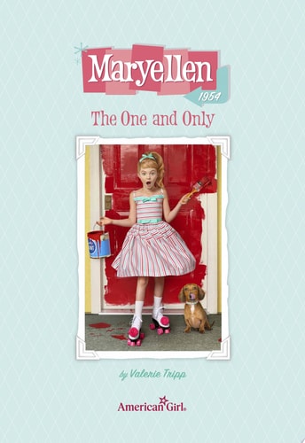 Maryellen: The One and Only (American Girl Historical Characters)