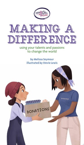 A Smart Girl's Guide: Making a Difference