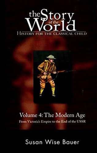 Story of the World, Vol. 4 Audiobook: History for the Classical Child: The Modern Age