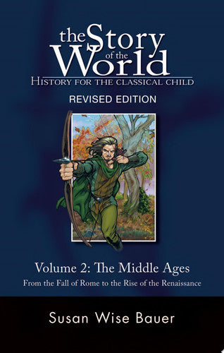 The Story of the World: Volume 2: The Middle Ages