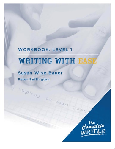 Complete Writer Writing with Ease Level 1 Workbook